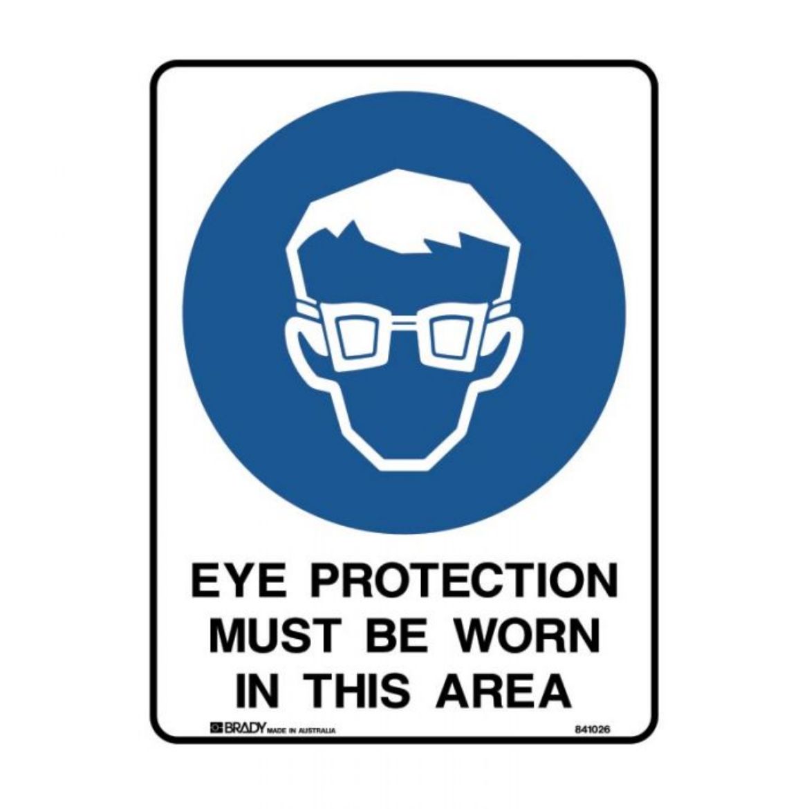 Picture of Mandatory Sign - Eye Protection Must Be Worn In This Area (Metal) H600mm x W450mm