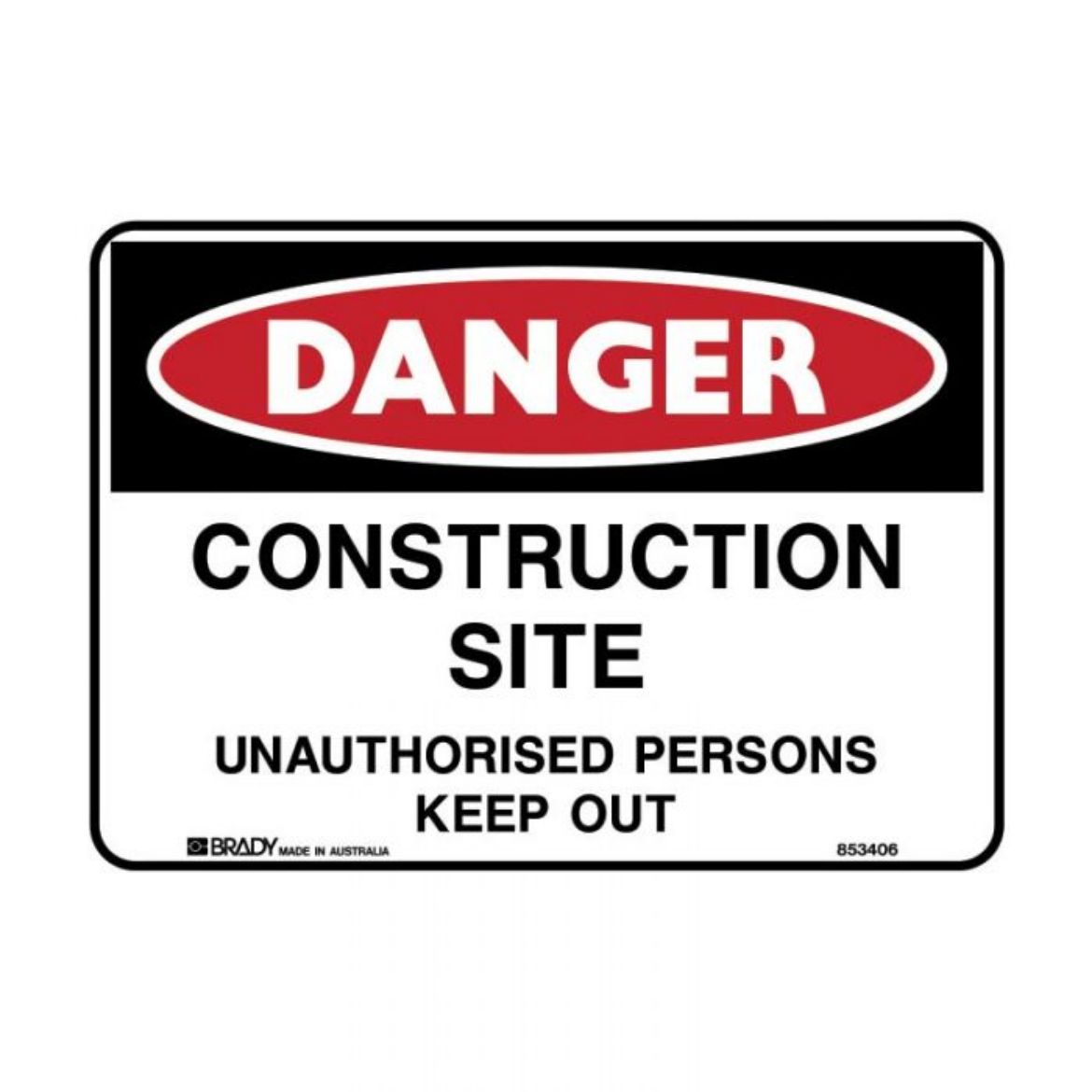 Picture of Danger Sign - Construction Site Unauthorised Persons Keep Out (Metal) H450mm x W600mm