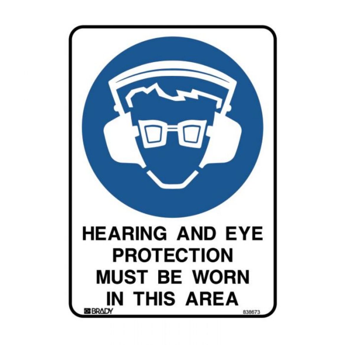 Picture of Hearing And Eye Protection Must Be Worn In This Area (Polypropylene) H300mm x W225mm