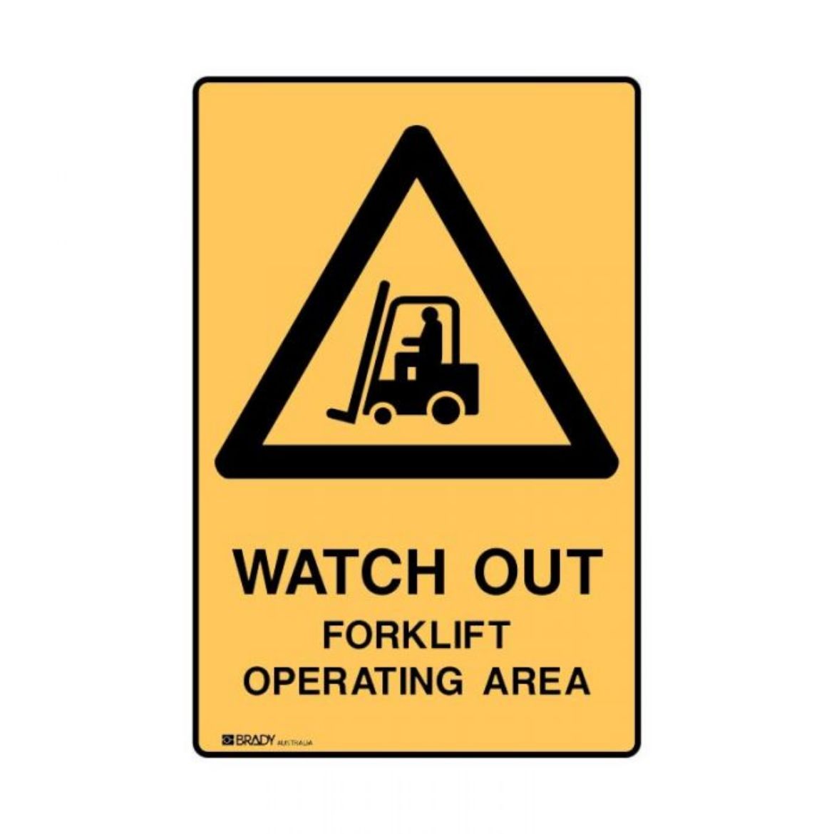 Picture of Watch Out For Forklift Operating Area (Polypropylene) H600mm x W450mm